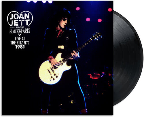 Joan Jett & The Blackhearts - Live At The Ritz Nyc 1981