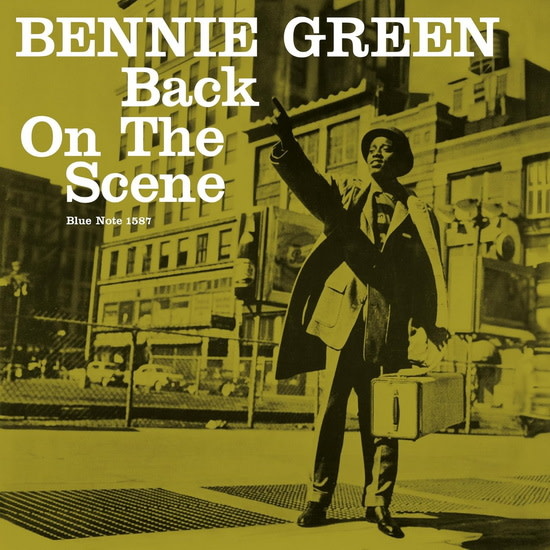 Bennie Green - Back On The Scene (Blue Note Tone Poet Edition)