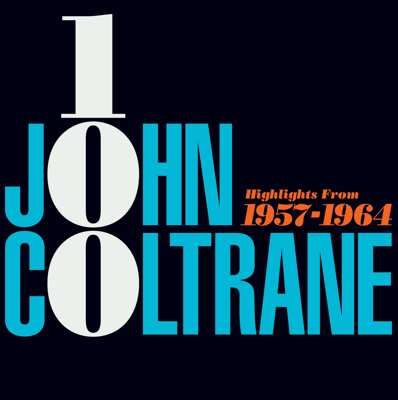 John Coltrane - 100 Highlights From 1951-1967