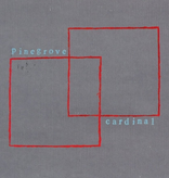 Pinegrove - Cardinal (CD)