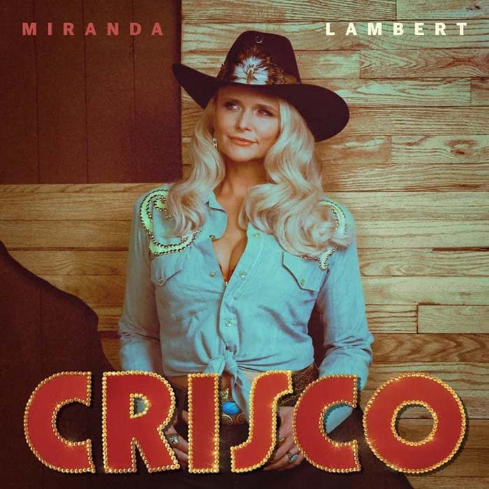 Miranda Lambert - Crisco (Burnt Leather)