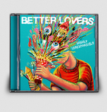 Better Lovers - Highly Irresponsible (CD)