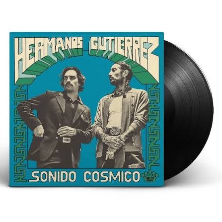 Hermanos Gutiérrez – Sonido Cósmico