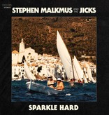 Stephen Malkmus And The Jicks - Sparkle Hard