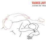 Vance Joy - Nation Of Two