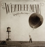 Gregory Alan Isakov - The Weatherman