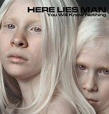 Here Lies Man - You Will Know Nothing