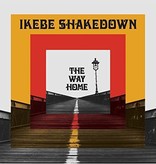Ikebe Shakedown - The Way Home