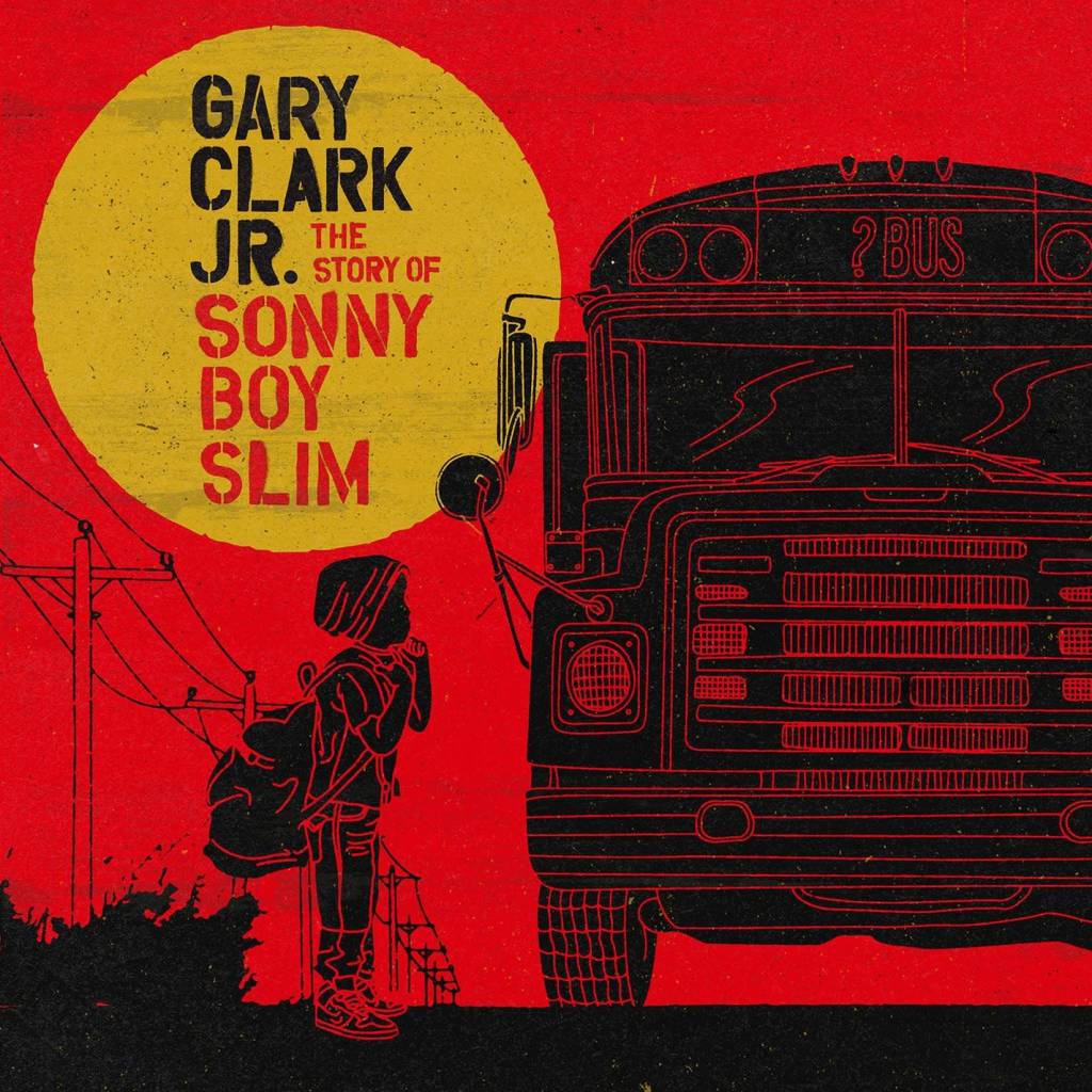 Gary Clark Jr. - The Story Of Sonny Boy Slim