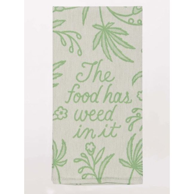 Blue Q Dish Towel-Food has Weed In It