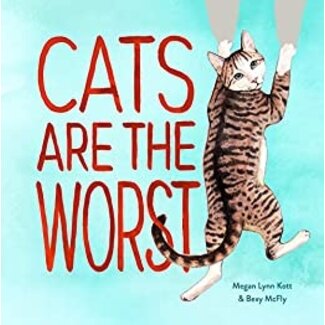 Cats Are The Worst