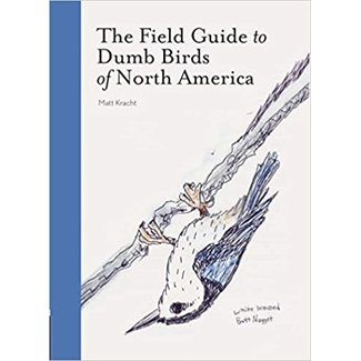 Raincoast Books Book- Field Guide To Dumb Birds