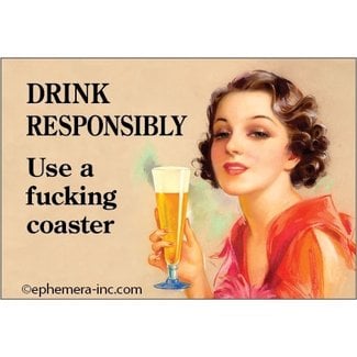 Ephemera Magnet-Drink Responsibly