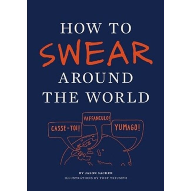 Raincoast Books How To Swear Around The World