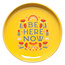 Danica Imports Trinket Tray-Be Here Now
