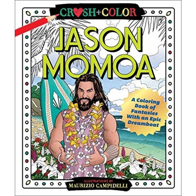 Crush & Colour- Jason Momoa