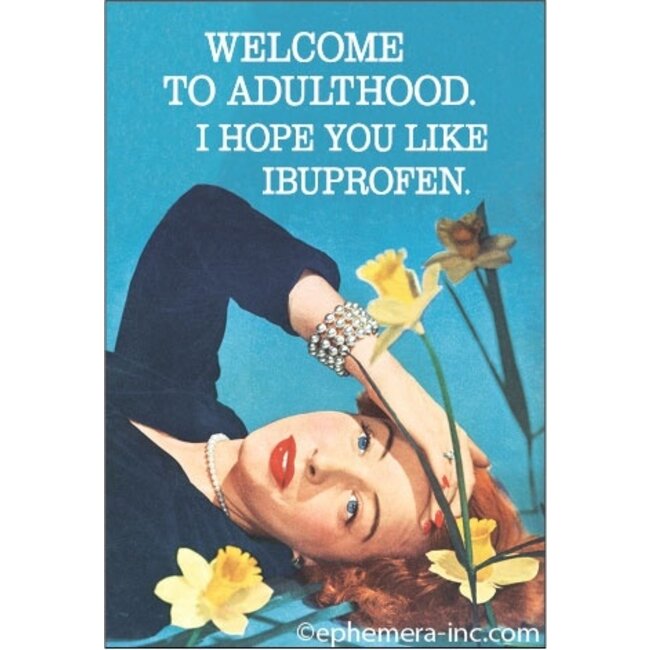 Ephemera Magnet - Welcome to Adulthood