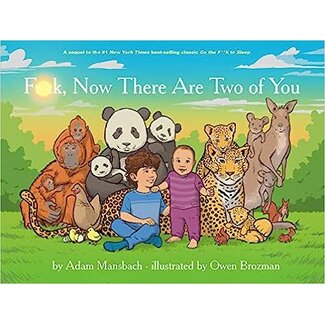 Fuck, Now There Are Two of You