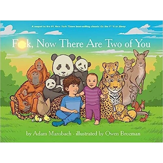 Fuck, Now There Are Two of You