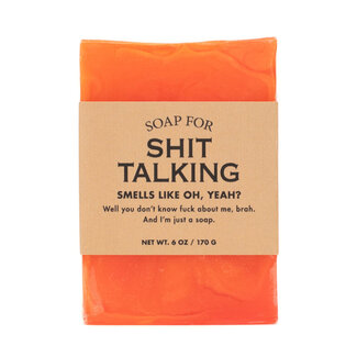 Whiskey River Soap Co. A Soap For: Shit Talking