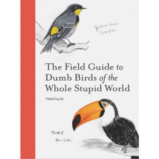 Chronicle Books Book-Dumb Birds of the Whole Stupid World