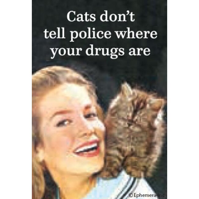 Ephemera Magnet - Cats Don't Tell Police