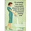 Ephemera Magnet - It's amazing how much I accomplish around the
