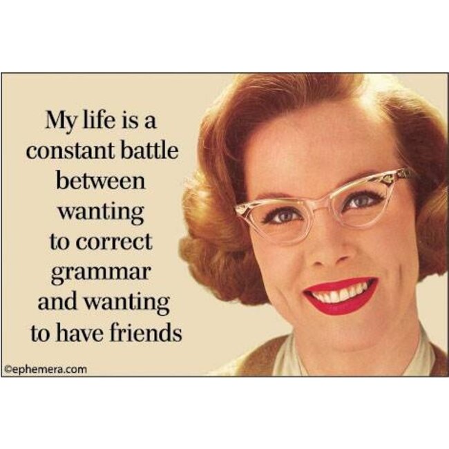 Ephemera Magnet - My life is a constant battle