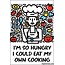 Ephemera Magnet - I'm So Hungry I Could Eat My Own Cooking
