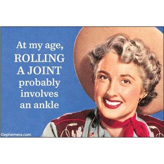 Ephemera Magnet - At My Age Rolling A Joint