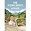 Ephemera Magnet - Scenic Route. Always.