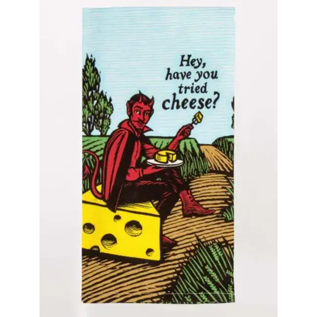 Blue Q Dish Towel-Have You Tried Cheese?