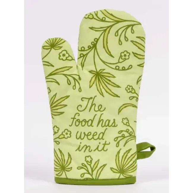 Blue Q Oven Mitt- Food Has Weed In It