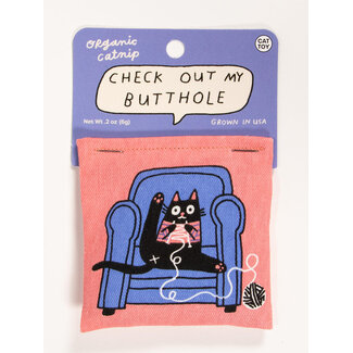 Blue Q Check Out My Butthole Catnip Toy
