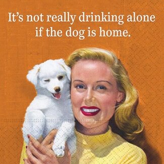 If the Dog is Home Beverage Napkin