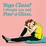 Yoga Class Pour a Glass Beverage Napkin