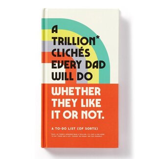 A Trillion Cliches Every Dad Will Do Prompted Journal