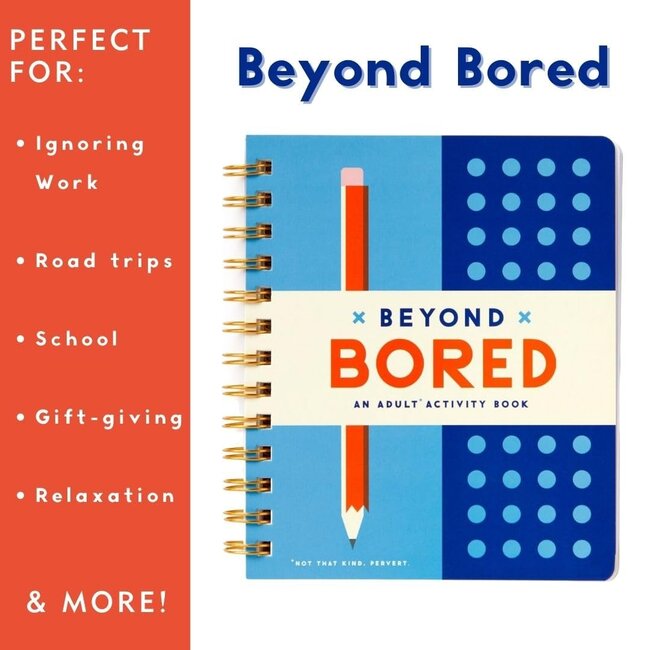 Beyond Bored - An Adult Activity Book