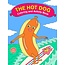The Hot Dog Coloring and Activity Book