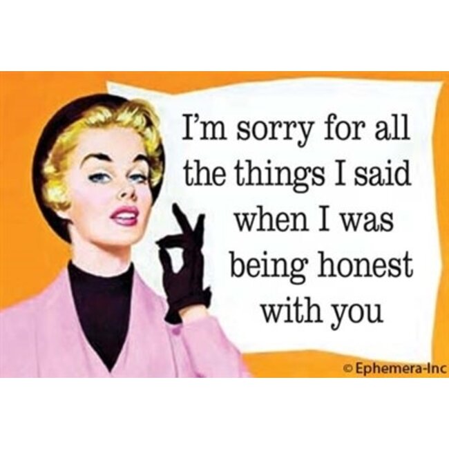 Ephemera Magnet - I'm Sorry For All The Things I Said
