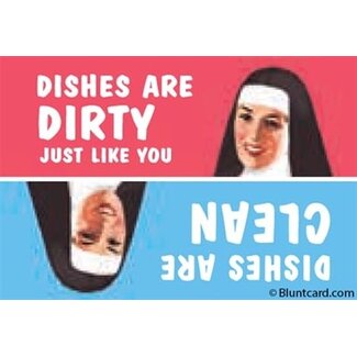 Ephemera Magnet - Dishes Are Dirty Just Like You