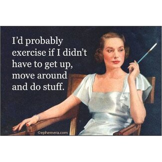 Ephemera Magnet - I'd Probably Exercise