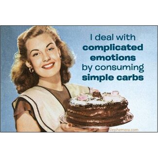 Ephemera Magnet - I Deal With Complicated Emotions By Consuming