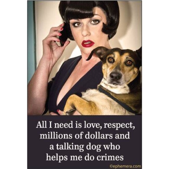 Ephemera Magnet - Love, Respect, Millions Of Dollars