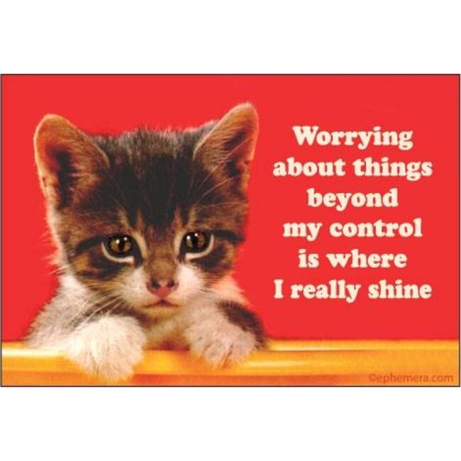 Ephemera Magnet - Worrying About Things Beyond My Control