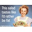 Ephemera Magnet - This Salad Tastes Like I'd Rather Be Fat