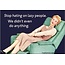 Ephemera Magnet - Stop Hating On Lazy People