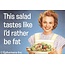 Ephemera Magnet - This Salad Tastes Like I'd Rather Be Fat