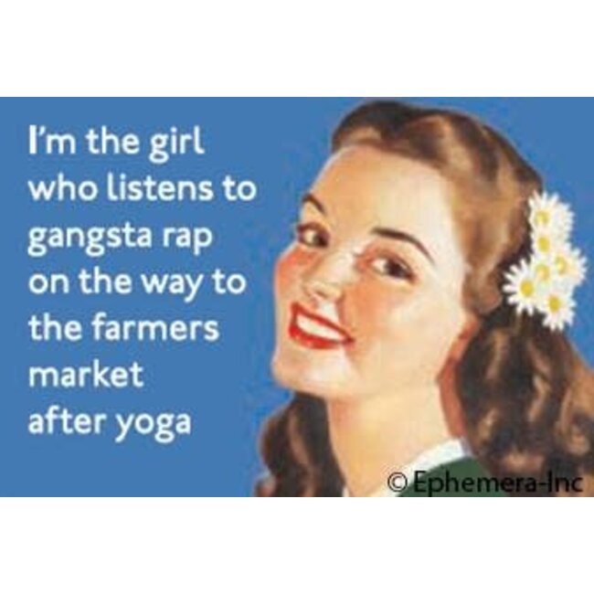 Ephemera Magnet - The Girl Who Listens To Gangsta Rap