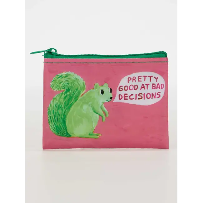 Blue Q Coin Purse - Good At Bad Decisions